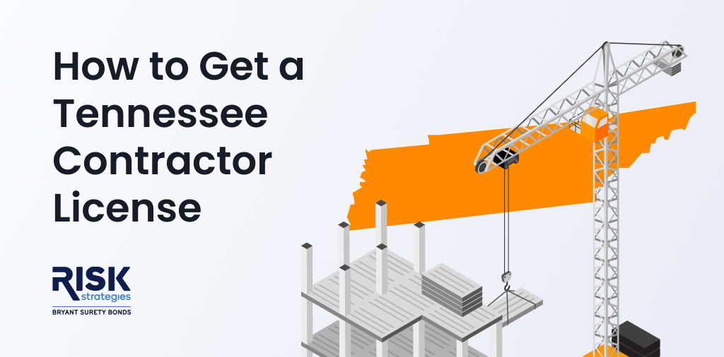 How to Get a Tennessee Contractor License in 7 Steps