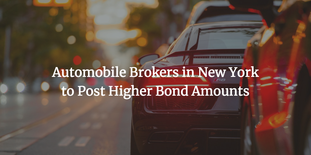 new york automobile broker bond increase