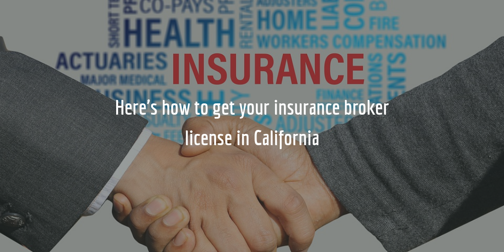 California insurance broker license guide