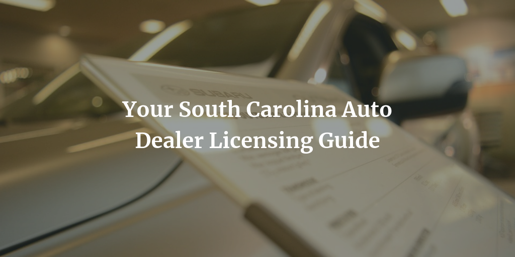 SC dealer license guide