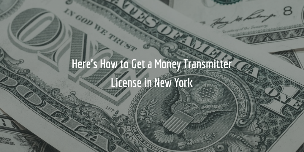 New York Money Transmitter License Guide