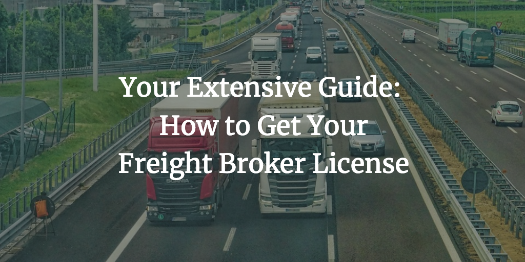 how to get your freight broker license