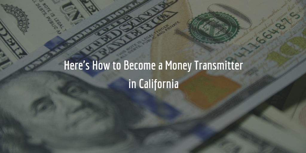 california money transmitter license guide