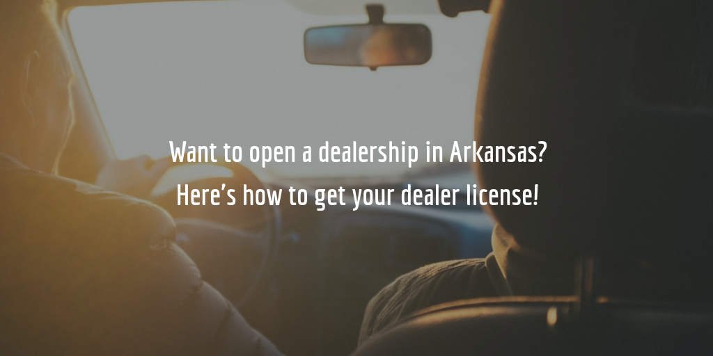 Arkansas auto dealer license