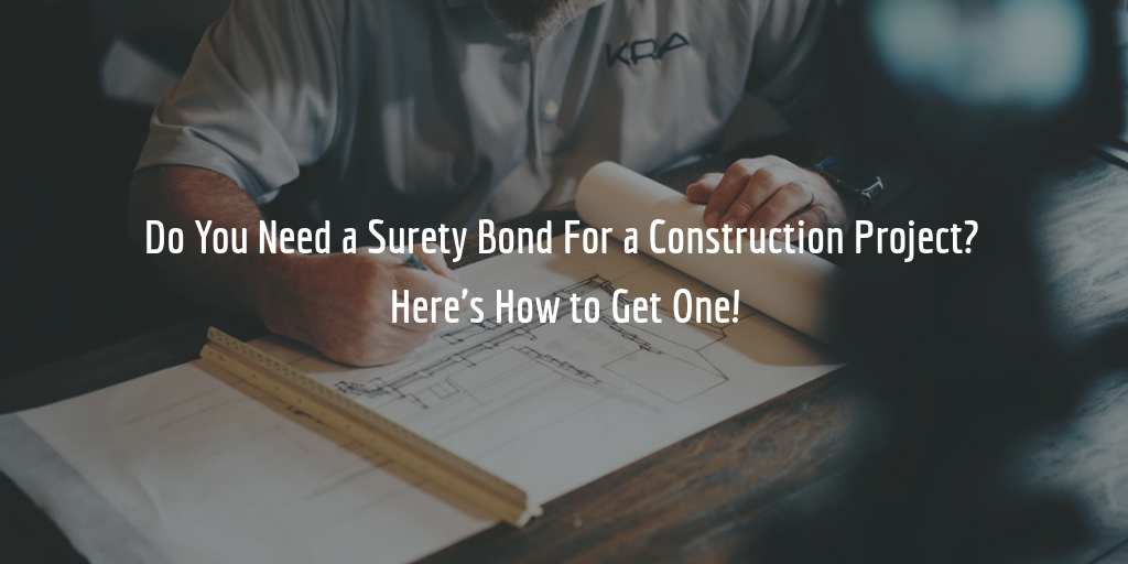 how to get bonded for a construction project