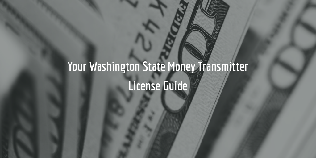 washington state money transmitter license guide