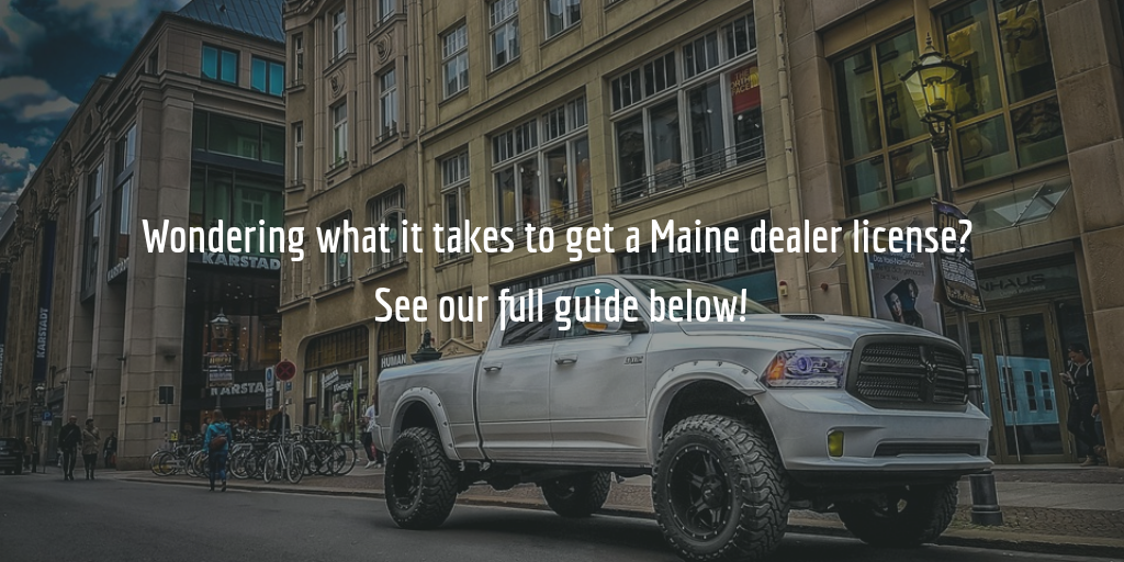 Maine auto dealer license