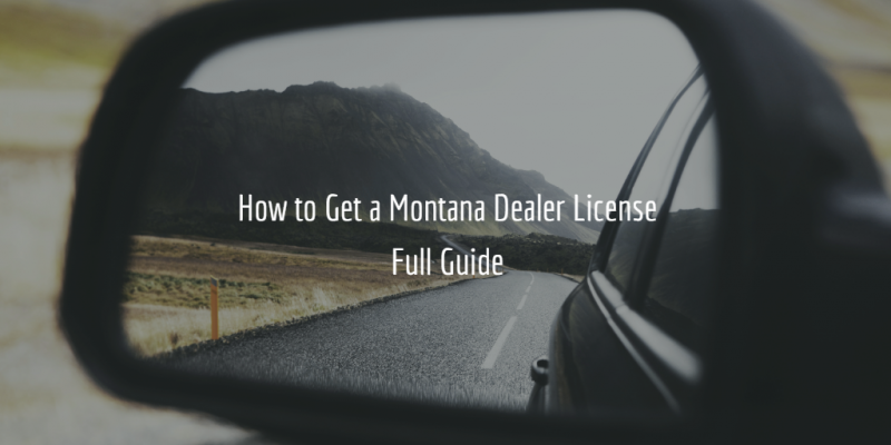 montana dealer license guide