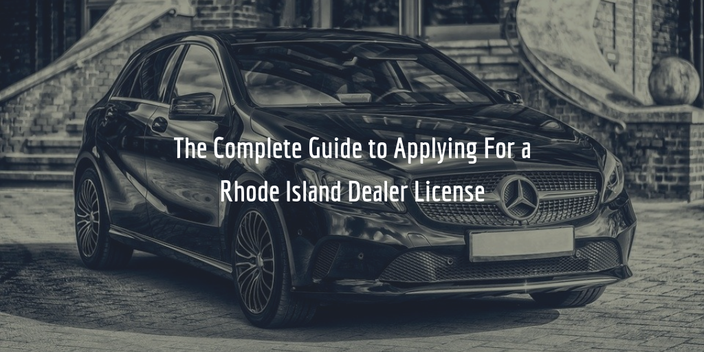 Rhode Island dealer license guide