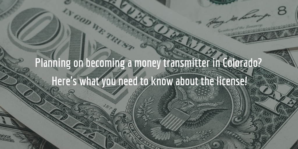 Colorado money transmitter license guide