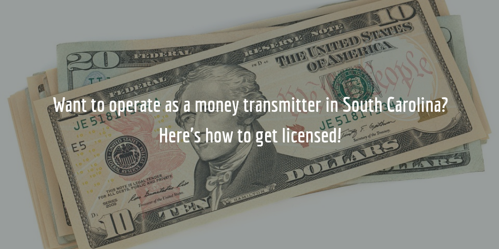 South Carolina money transmitter license guide