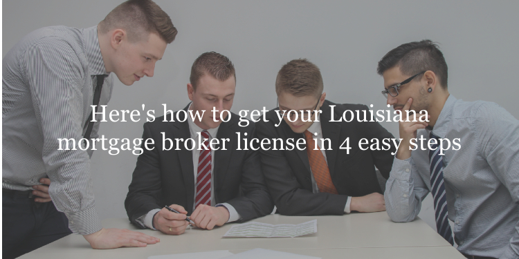 Louisiana mortgage broker license