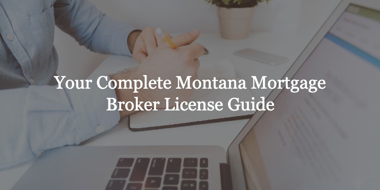 Montana Mortgage Broker License