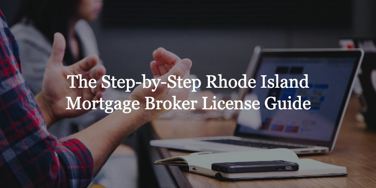 Rhode Island Mortgage Broker License