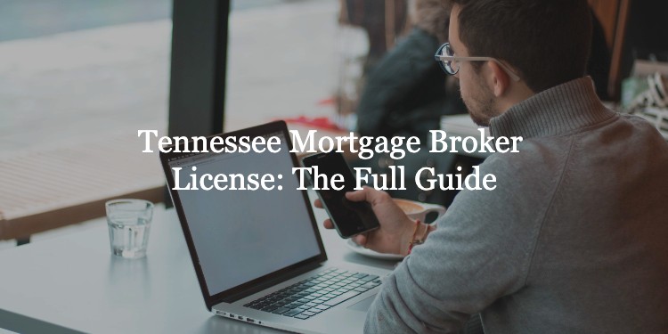 Tennessee Mortgage Broker License