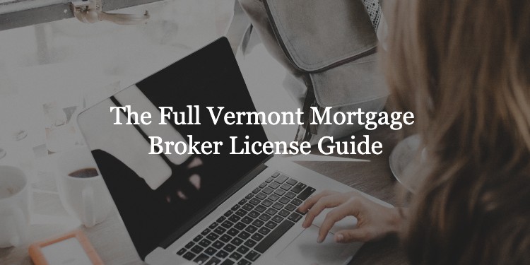 Vermont Mortgage Broker License