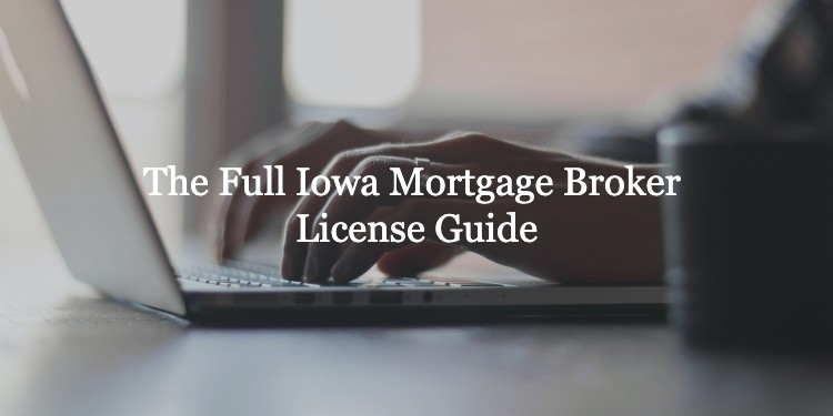 Iowa Mortgage Broker License