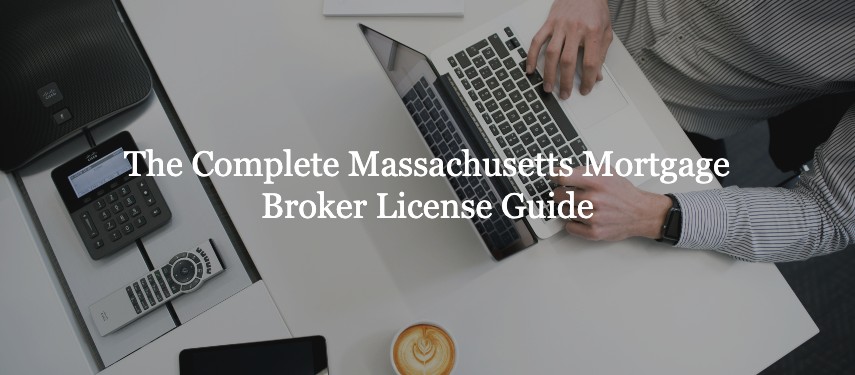 Massachusetts Mortgage Broker License