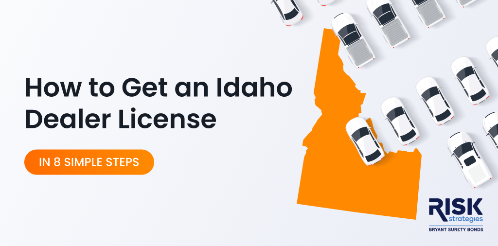 How to Get an Idaho Auto Dealer License
